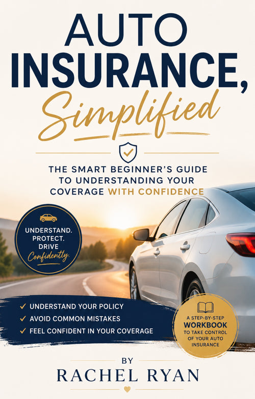 Book cover of 'Auto Insurance, Simplified' by Rachel Ryan with a car on a road at sunset.